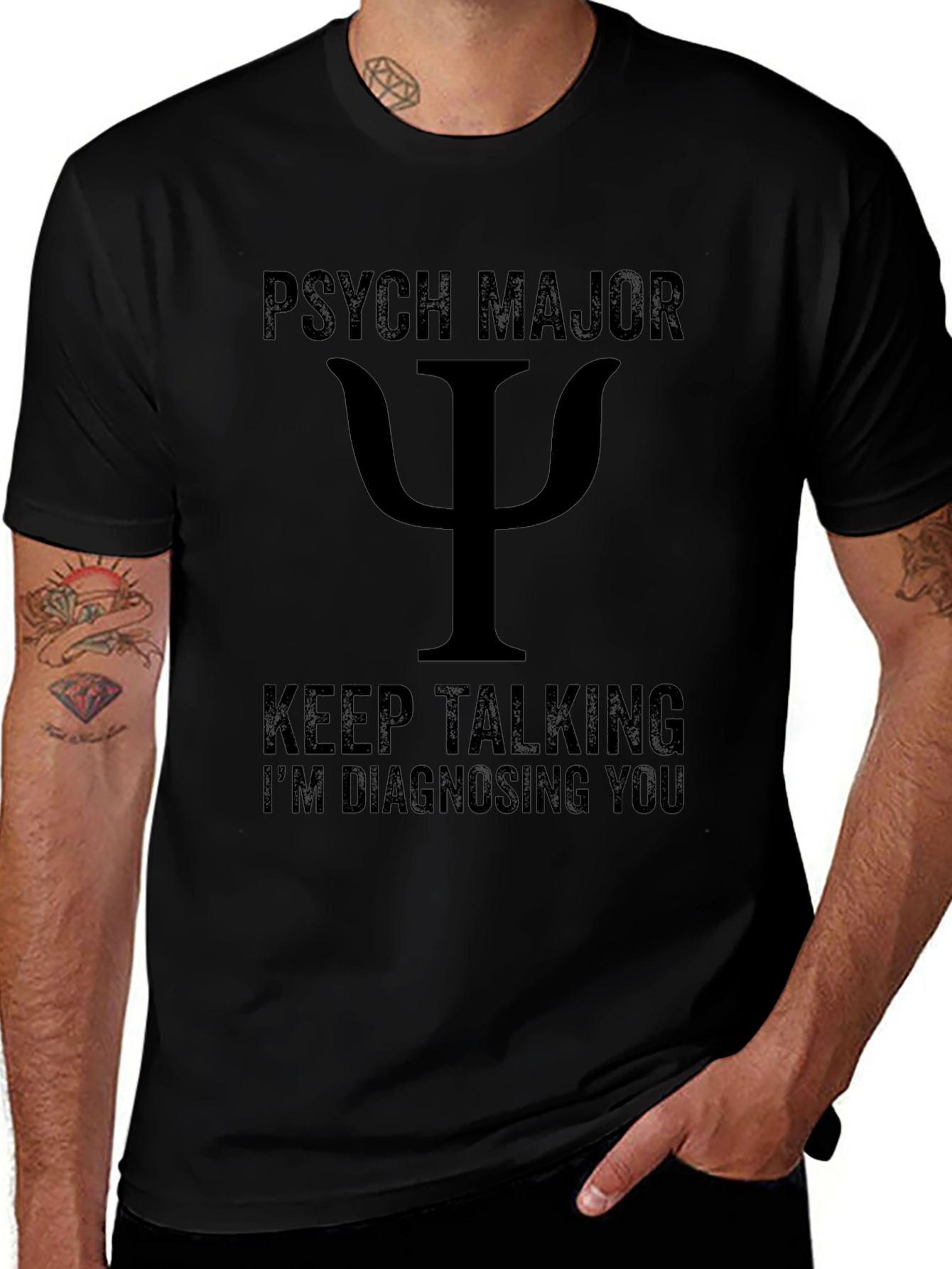 Psych Major T-Shirt - Keep Talking Im Diagnosing