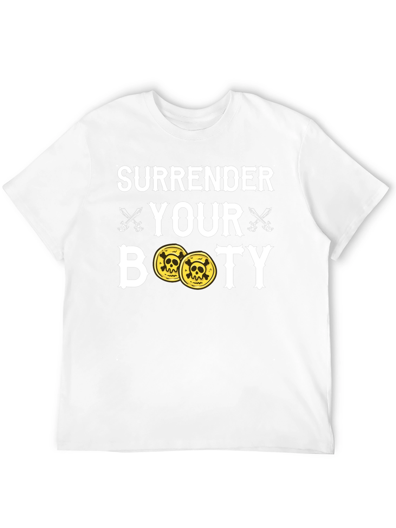 Surrender Your Booty Pirate T-Shirt