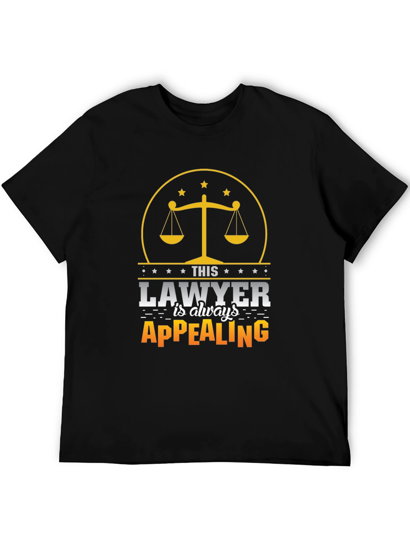 Lawyer Humor T-Shirt - Always Appealing Graphic Tee