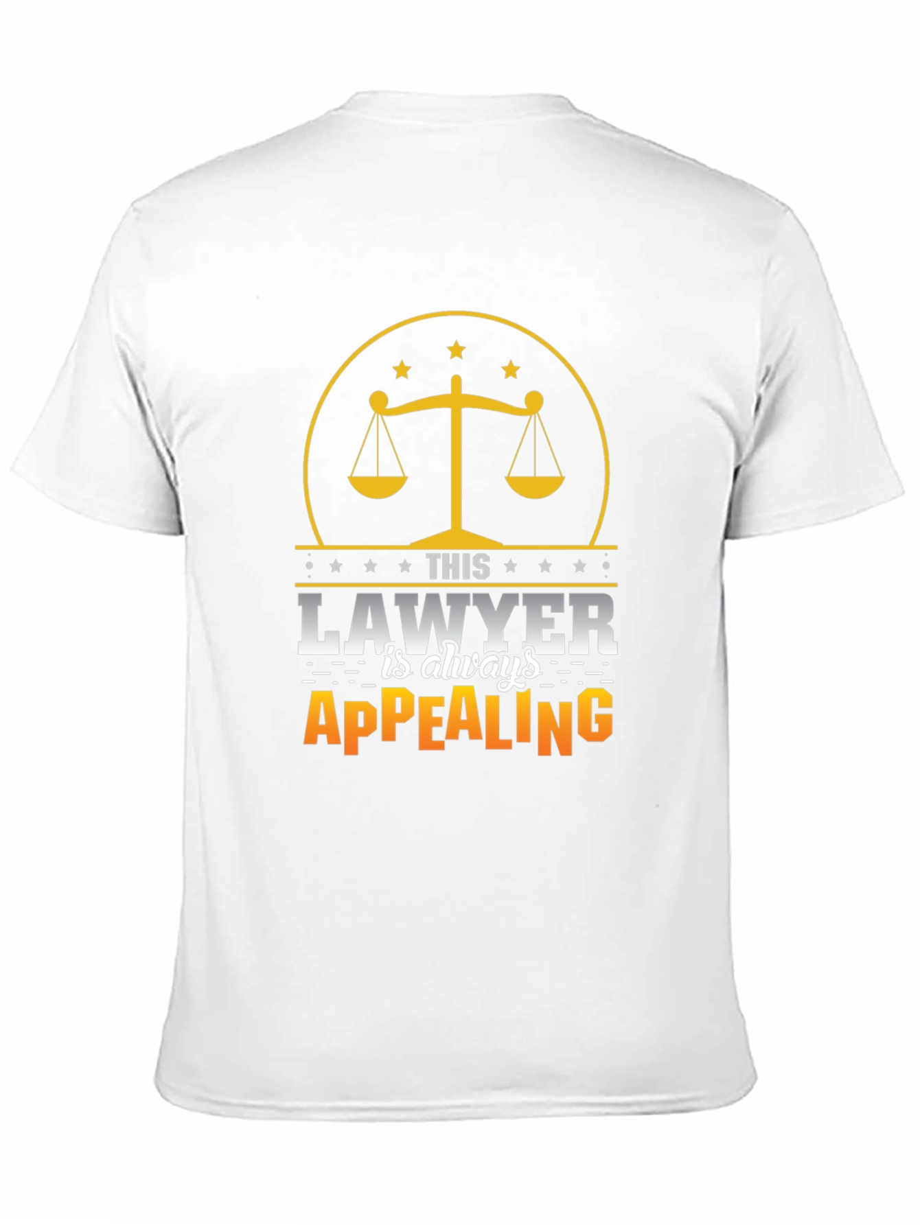 Lawyer Humor T-Shirt - Always Appealing Graphic Tee
