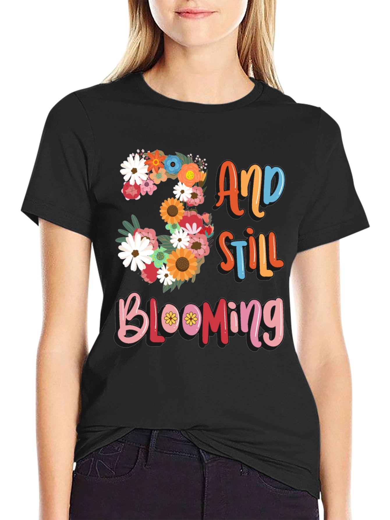 33 And Still Blooming Floral Graphic Tee
