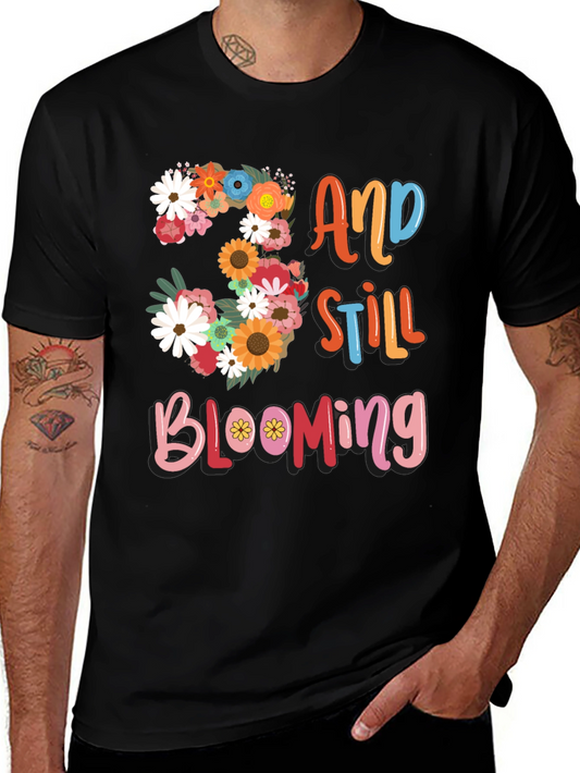 33 And Still Blooming Floral Graphic Tee