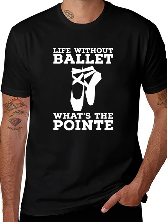 Life Without Ballet T-Shirt