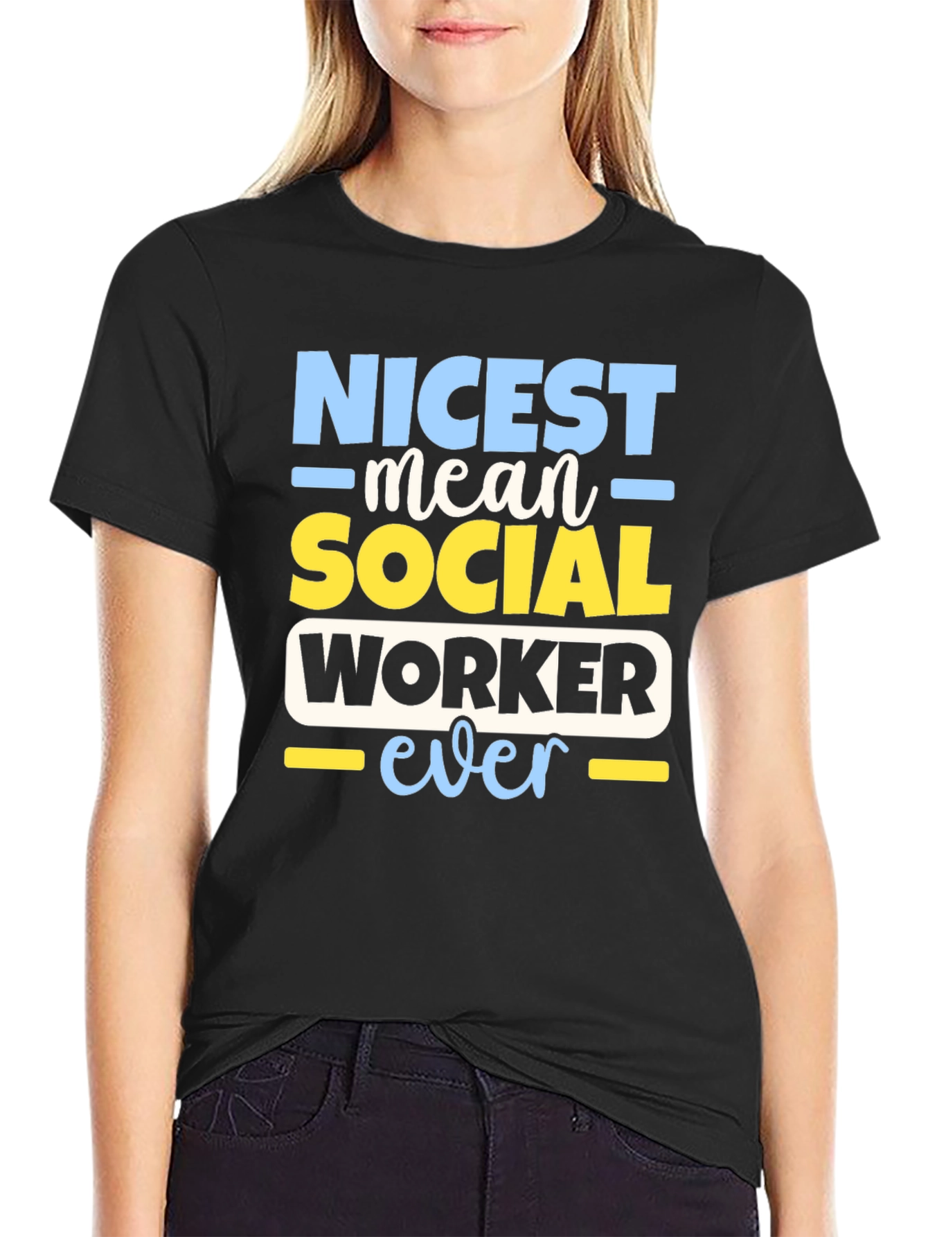 Nicest Social Worker Ever T-Shirt