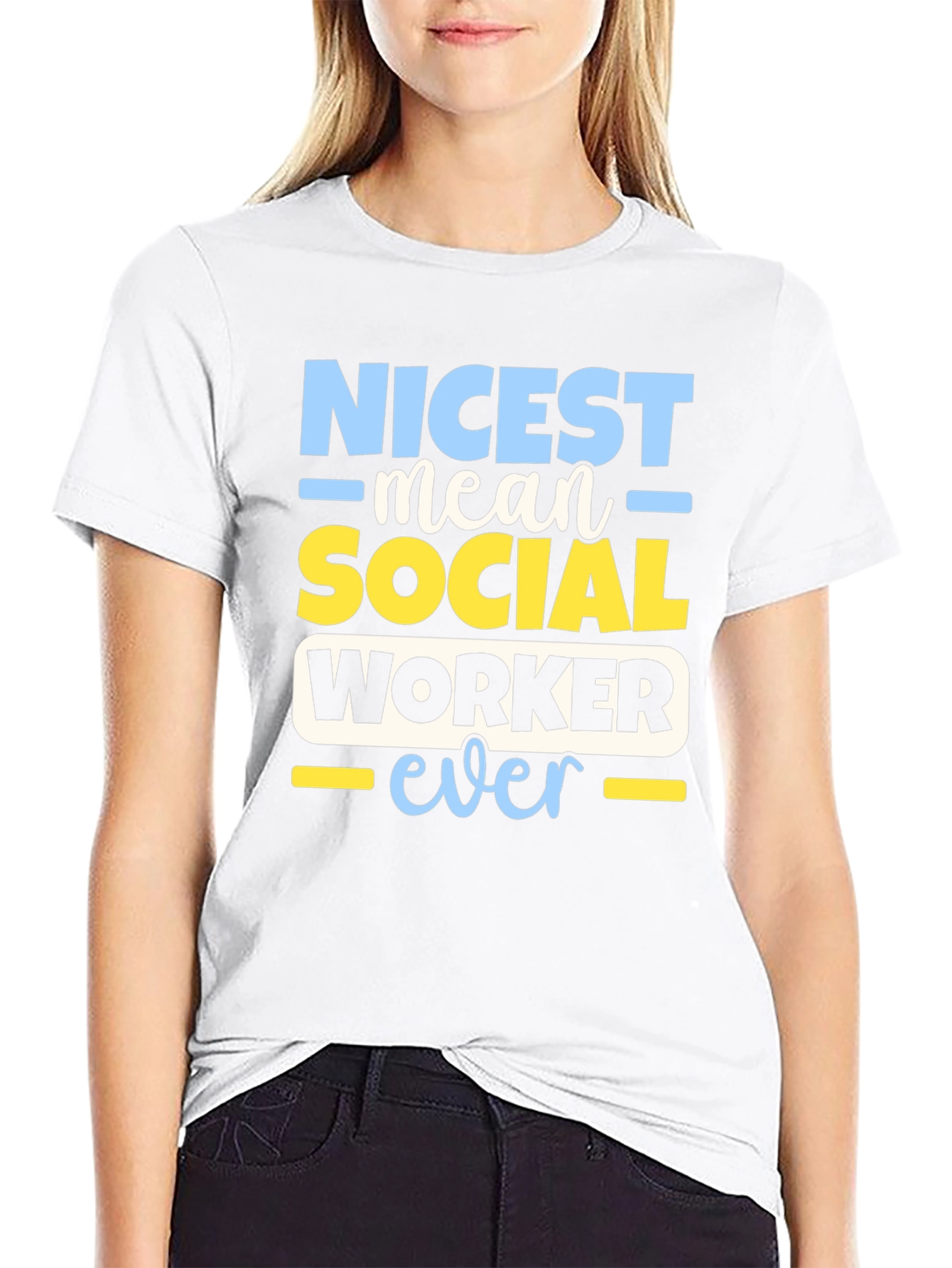 Nicest Social Worker Ever T-Shirt