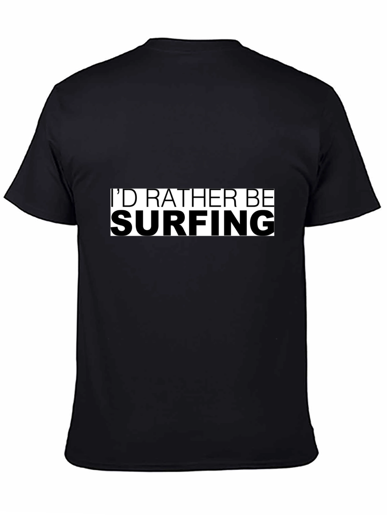 Id Rather Be Surfing T-Shirt - Black