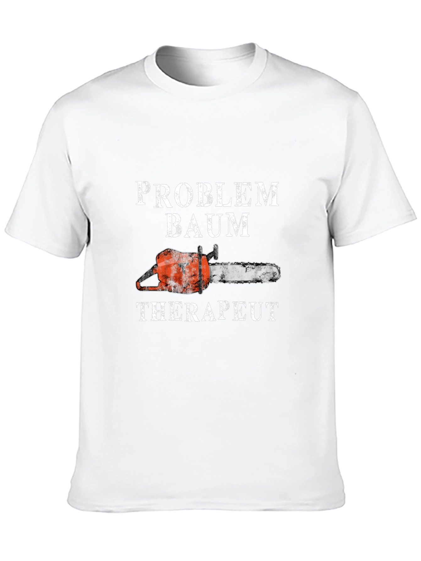 Problem Baum Therapeut T-Shirt - Arborist Tree Surgeon