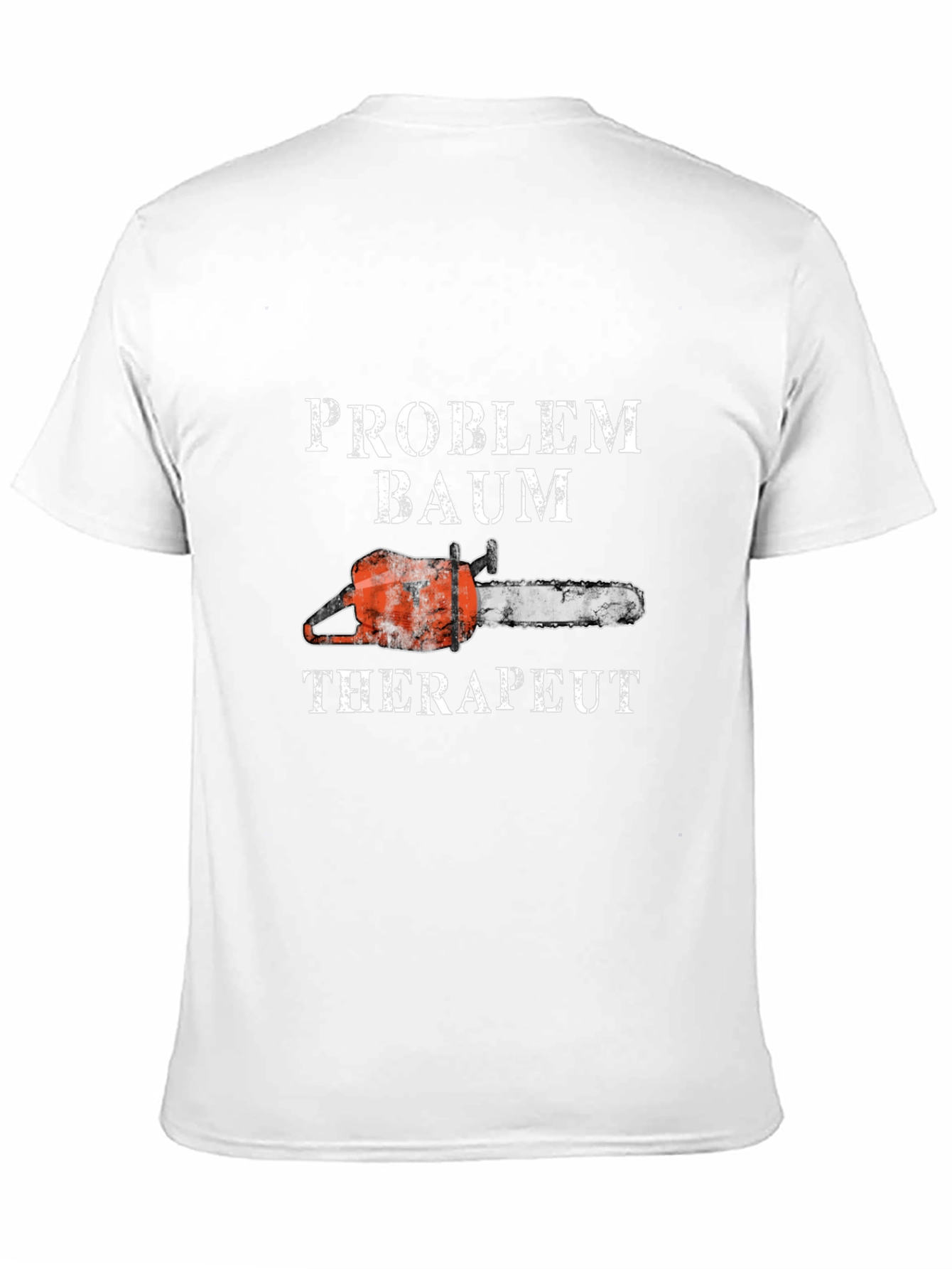 Problem Baum Therapeut T-Shirt - Arborist Tree Surgeon