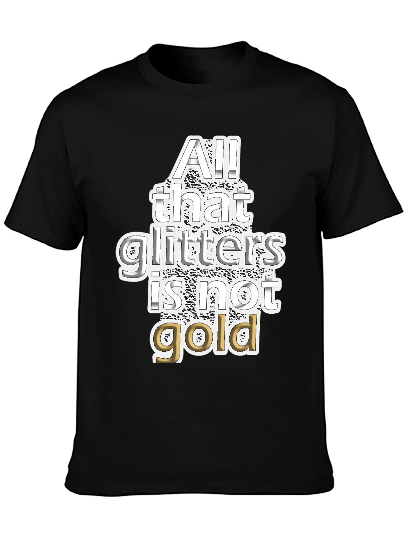 All That Glitters Mens Graphic T-Shirt