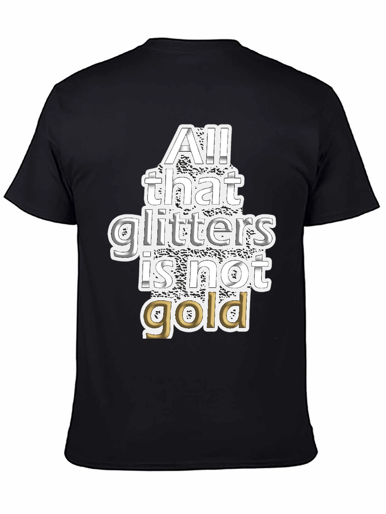 All That Glitters Mens Graphic T-Shirt