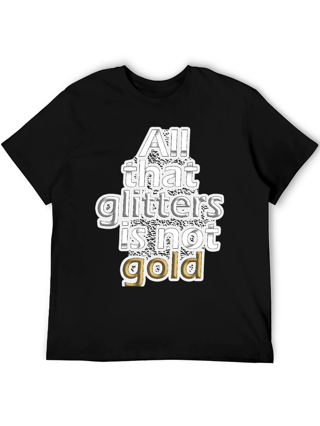 All That Glitters Mens Graphic T-Shirt