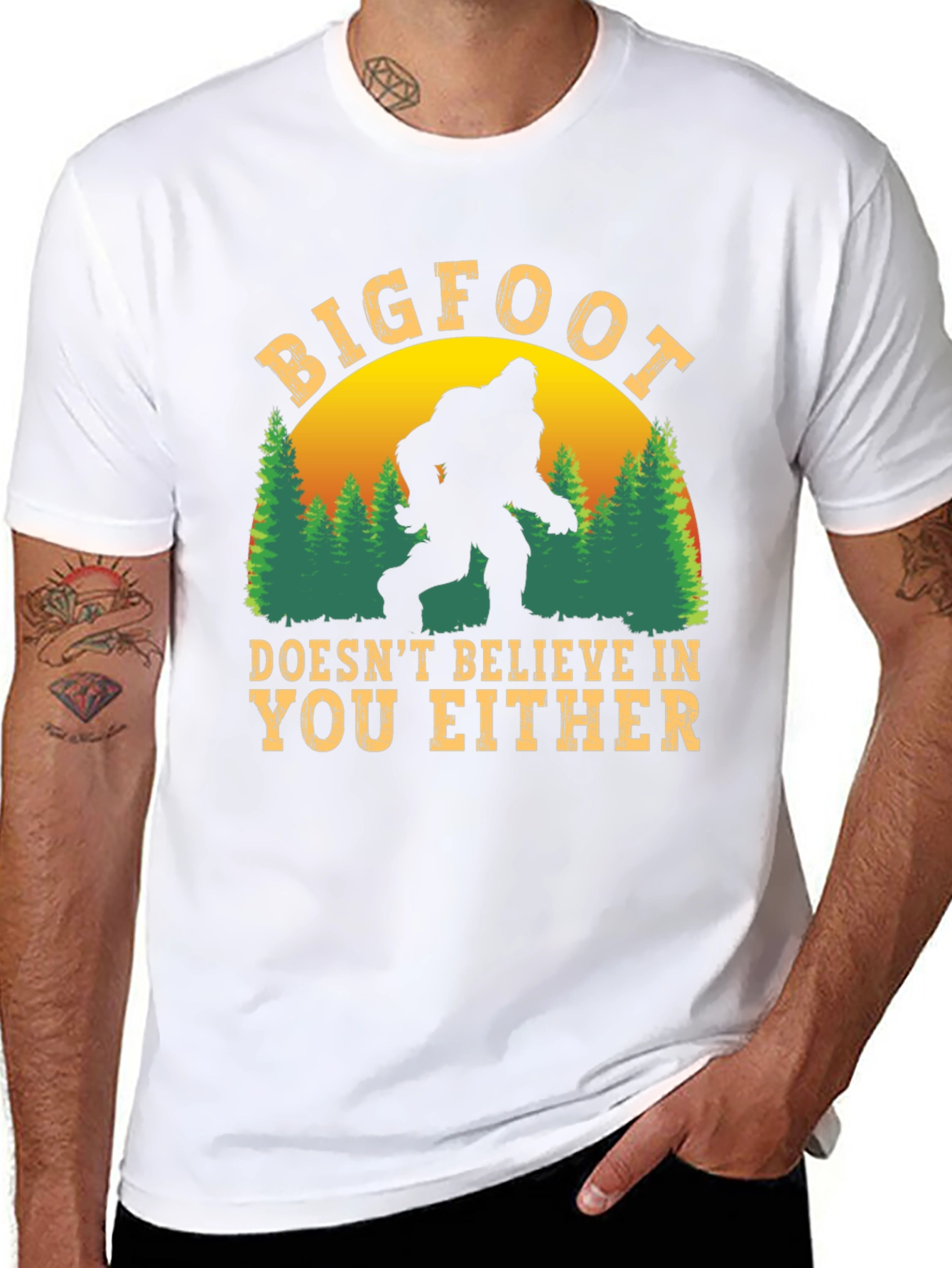 Bigfoot Doesnt Believe in You Either T-Shirt