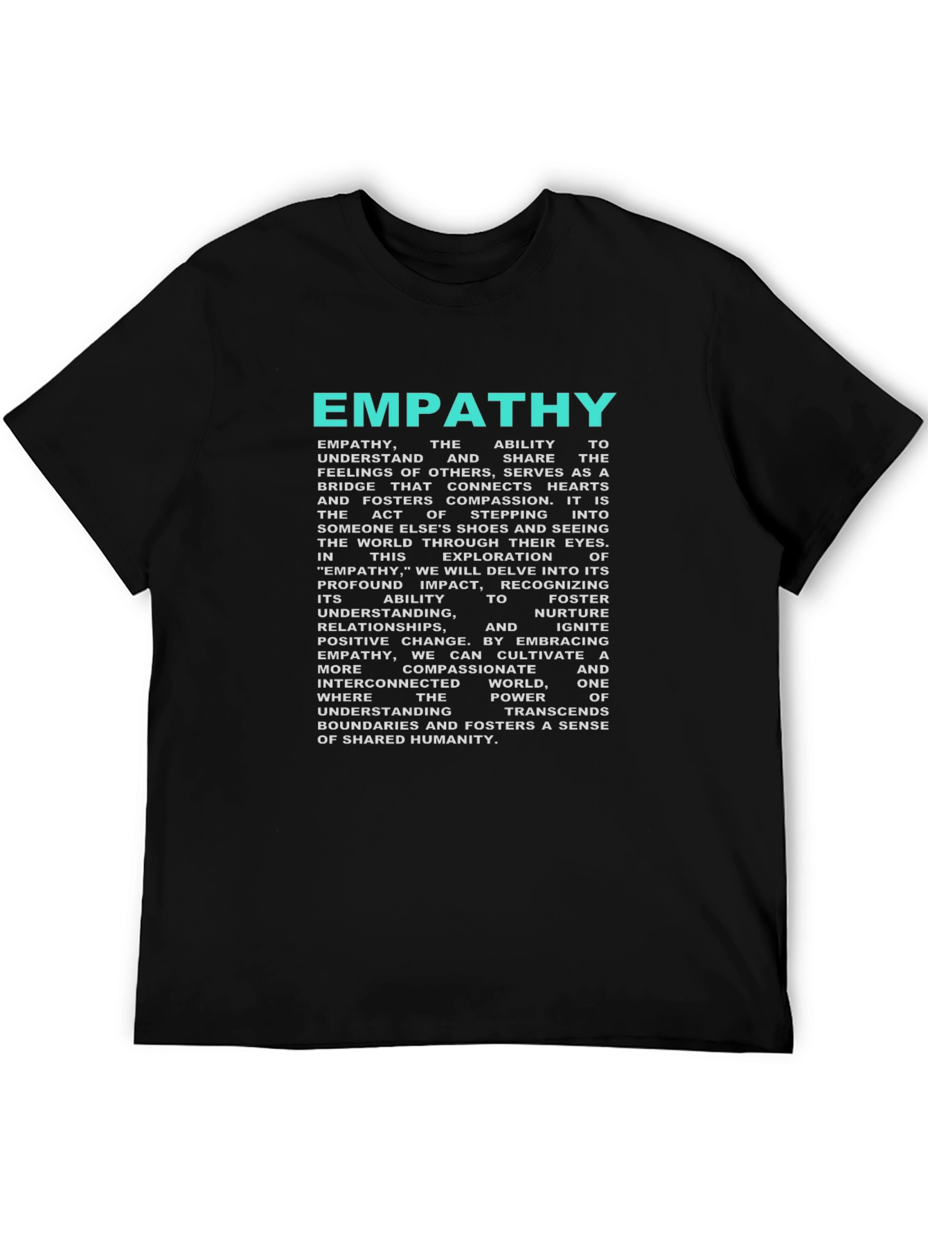 Empathy Tee - Inspirational Message Soft Cotton