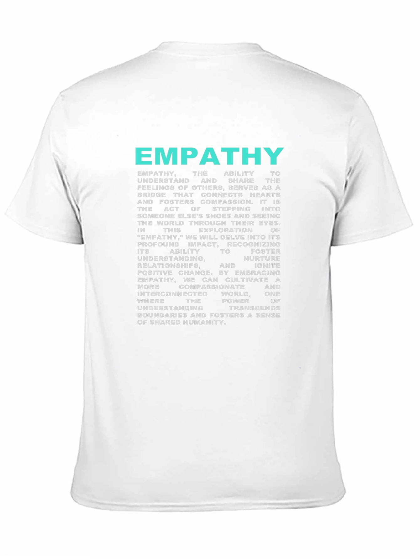 Empathy Tee - Inspirational Message Soft Cotton