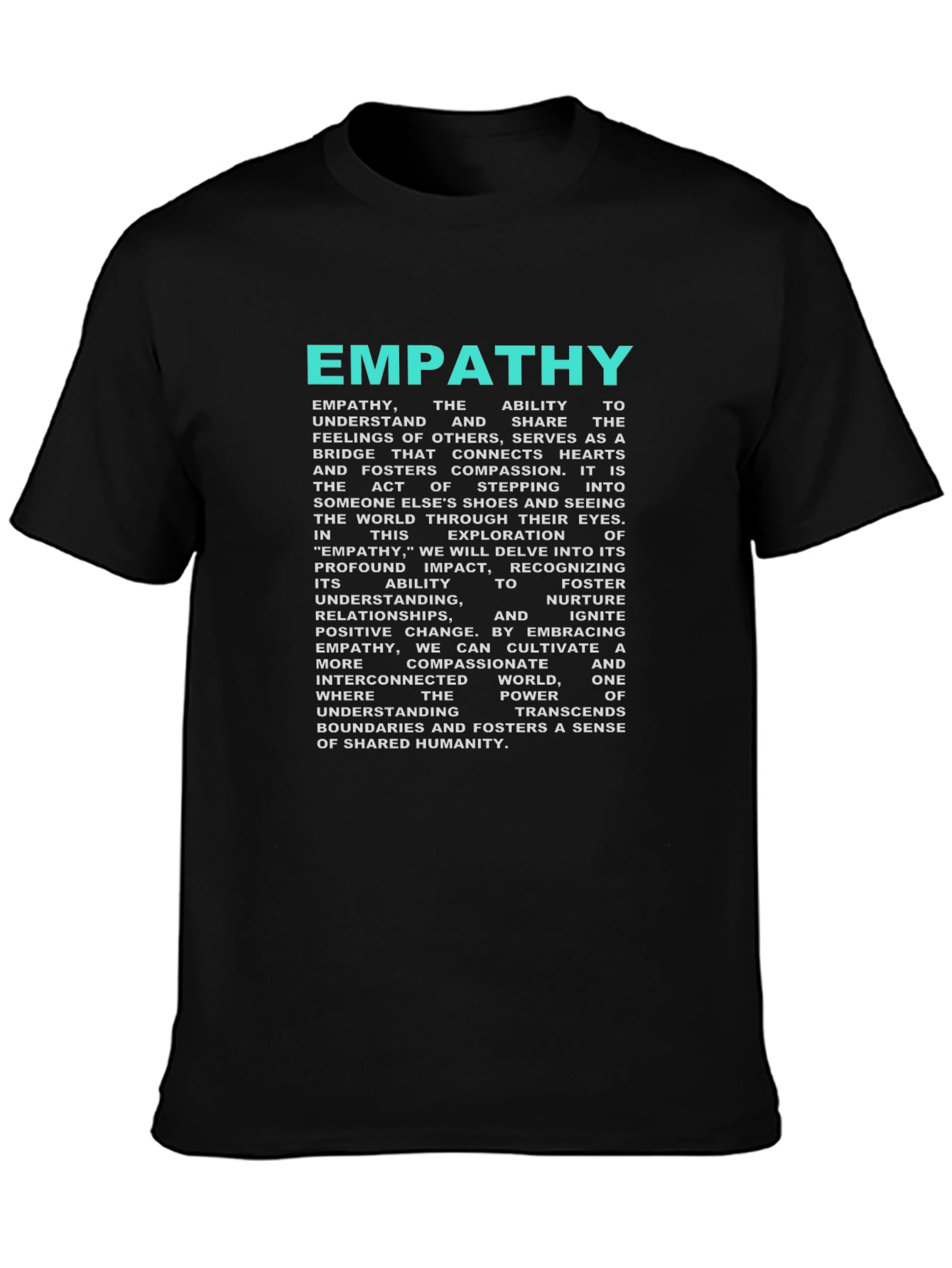 Empathy Tee - Inspirational Message Soft Cotton