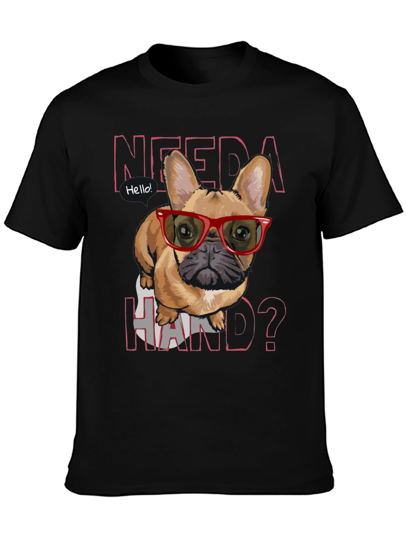 Need a Hand? Bulldog Tee