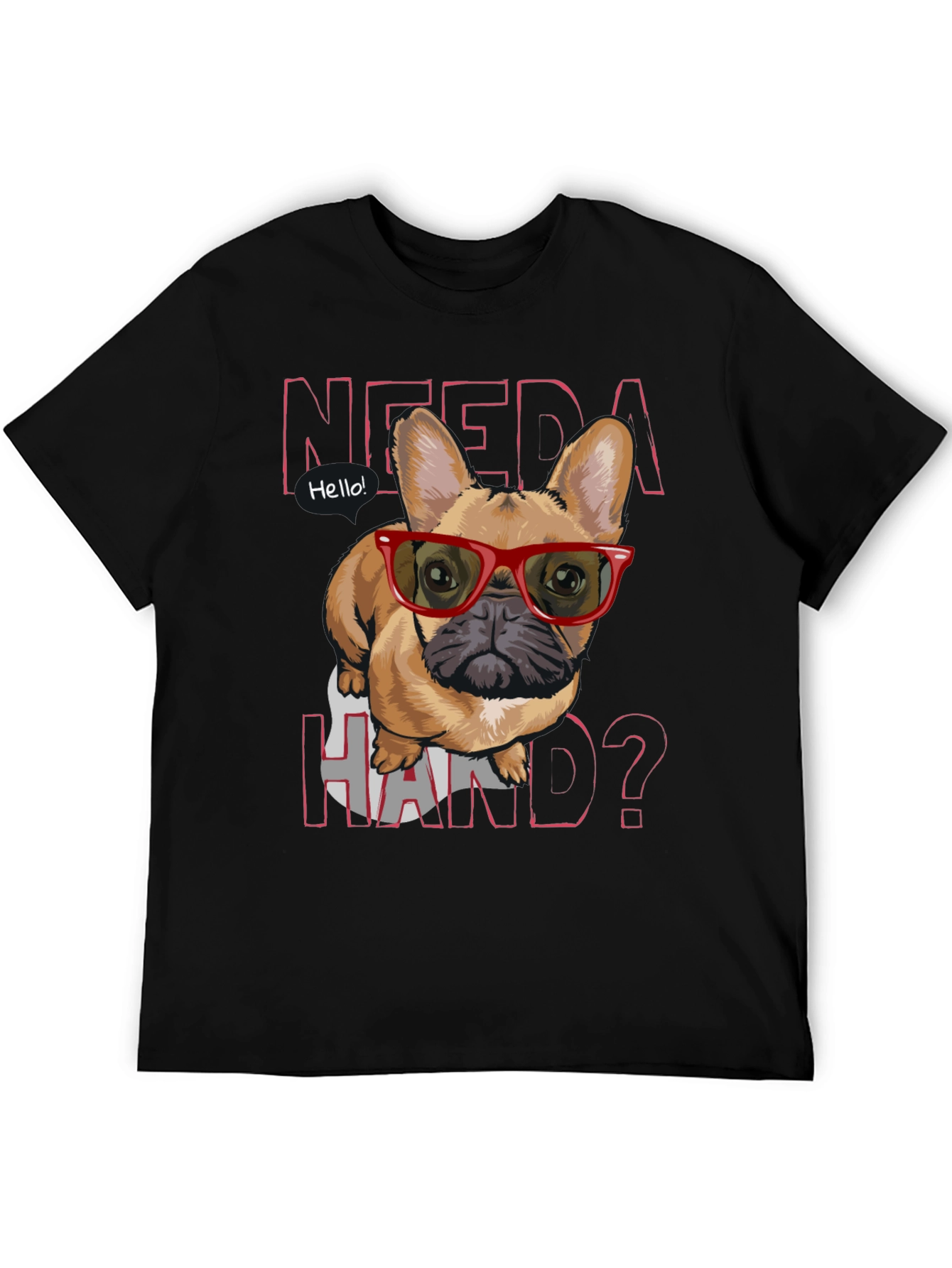 Need a Hand? Bulldog Tee