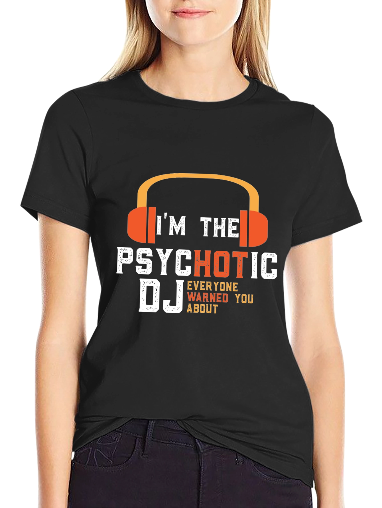 Psychotic DJ T-Shirt - Funny DJ Gift