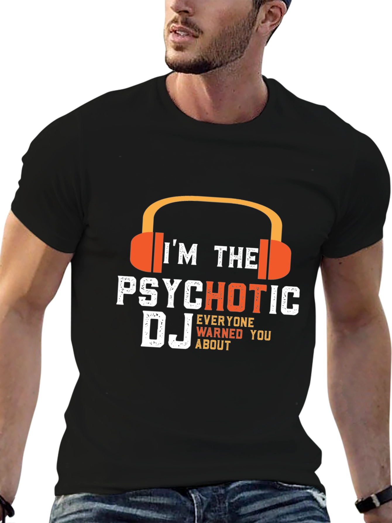 Psychotic DJ T-Shirt - Funny DJ Gift