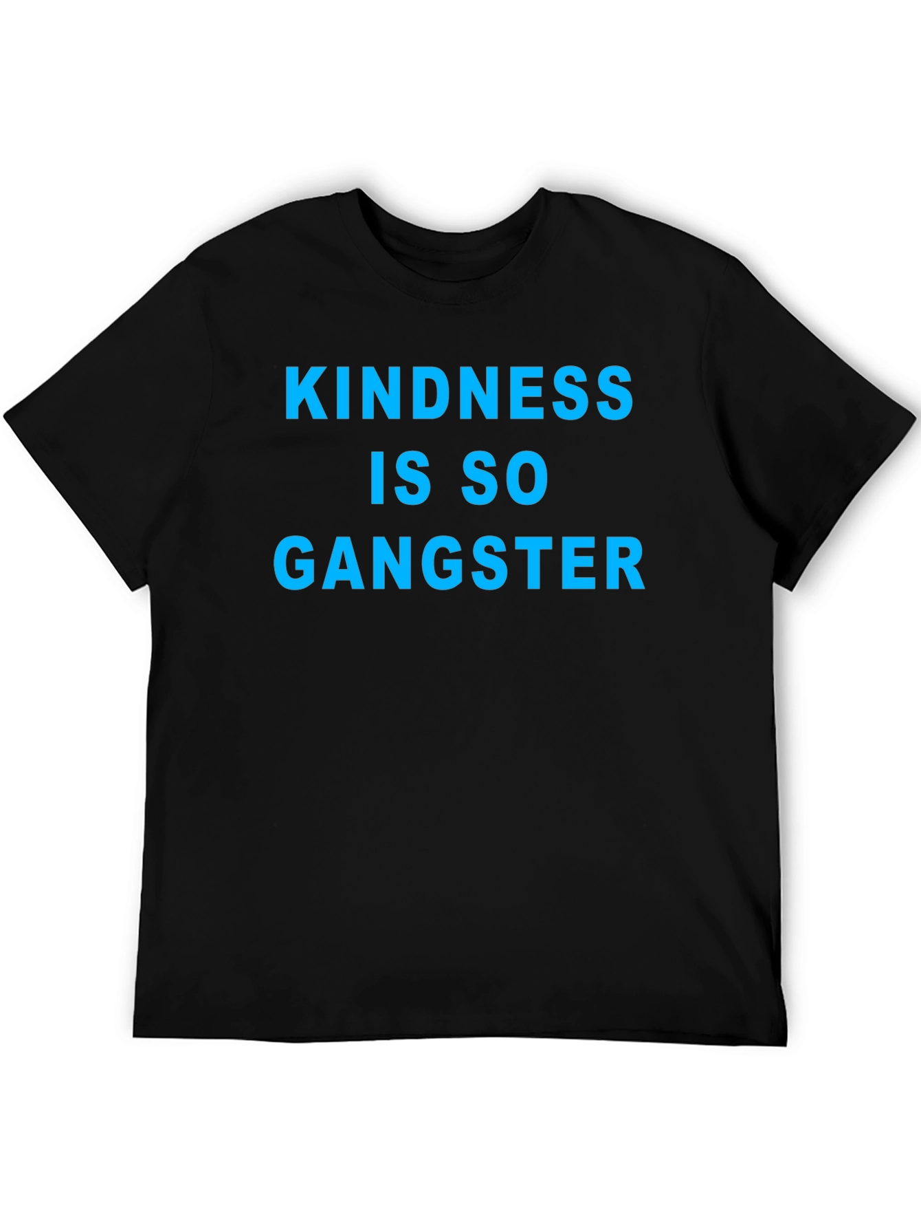 Kindness Is So Gangster Graphic T-Shirt