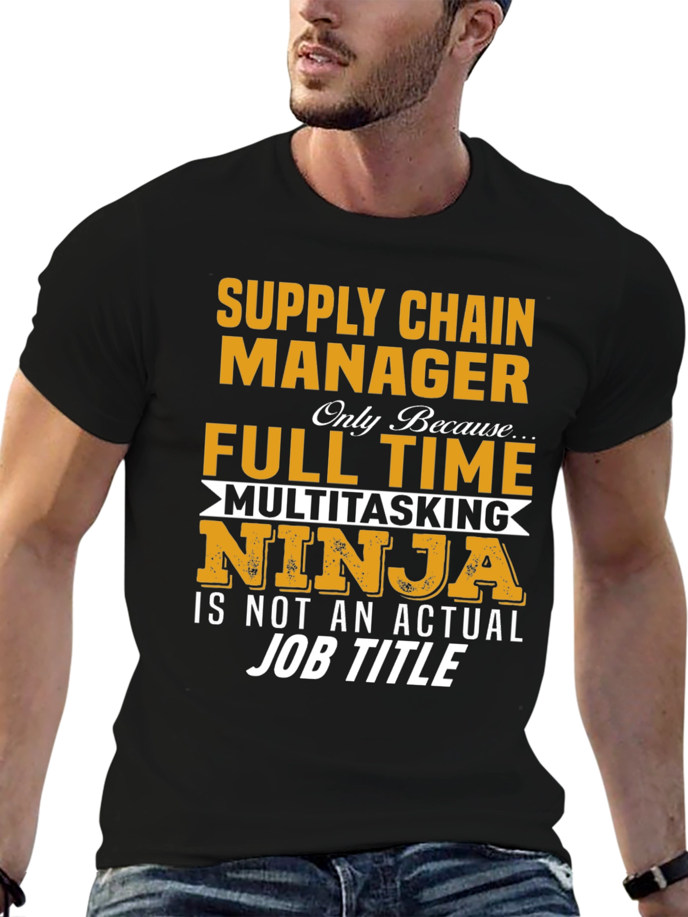 Supply Chain Manager T-Shirt - Full Time Ninja