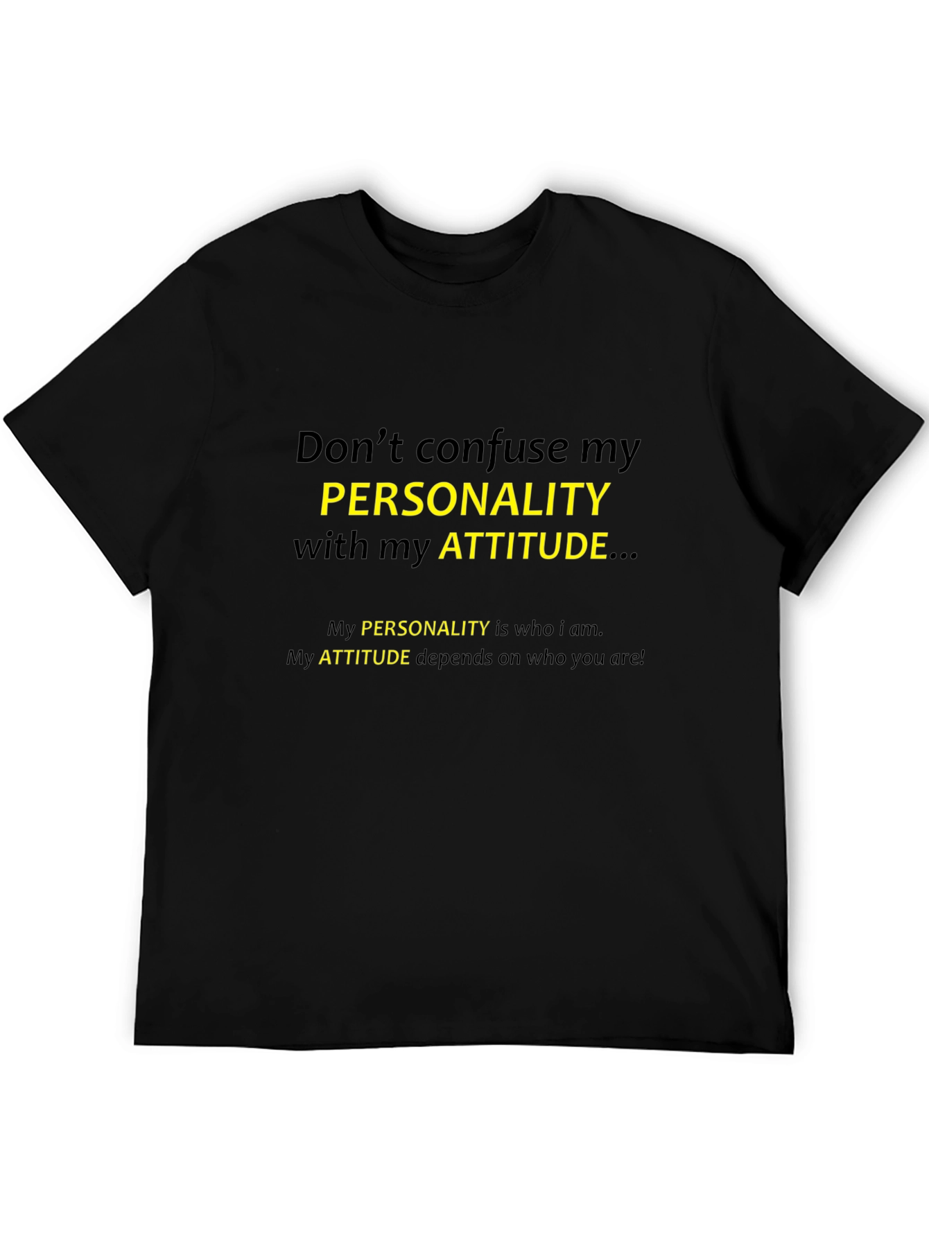 Personality vs Attitude Graphic T-Shirt