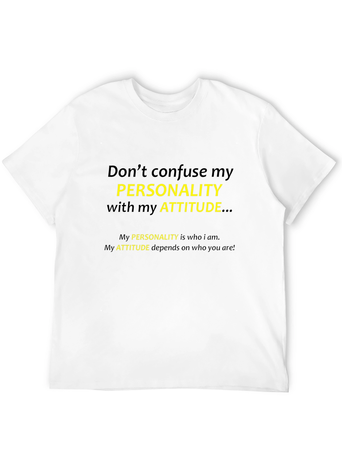 Personality vs Attitude Graphic T-Shirt