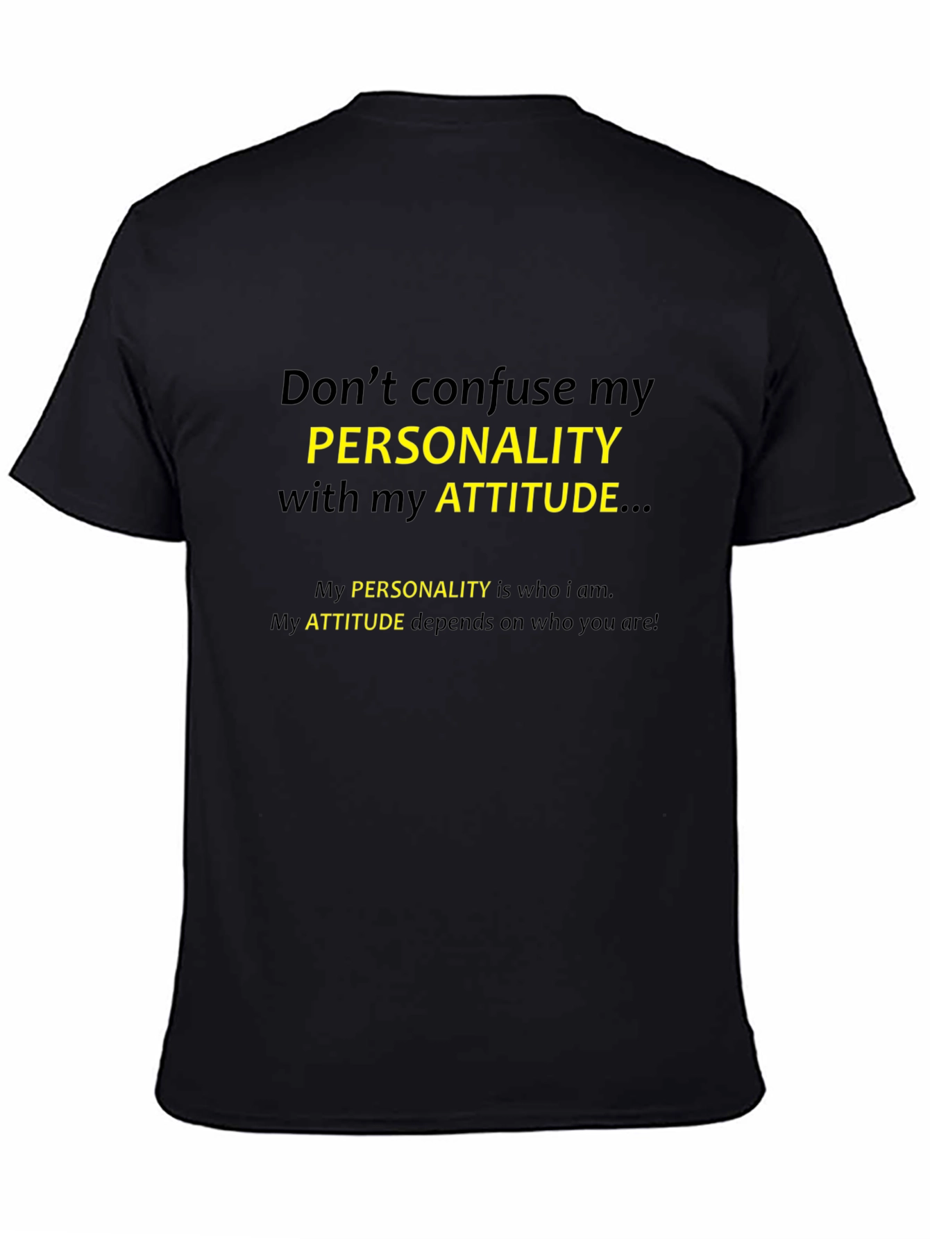Personality vs Attitude Graphic T-Shirt
