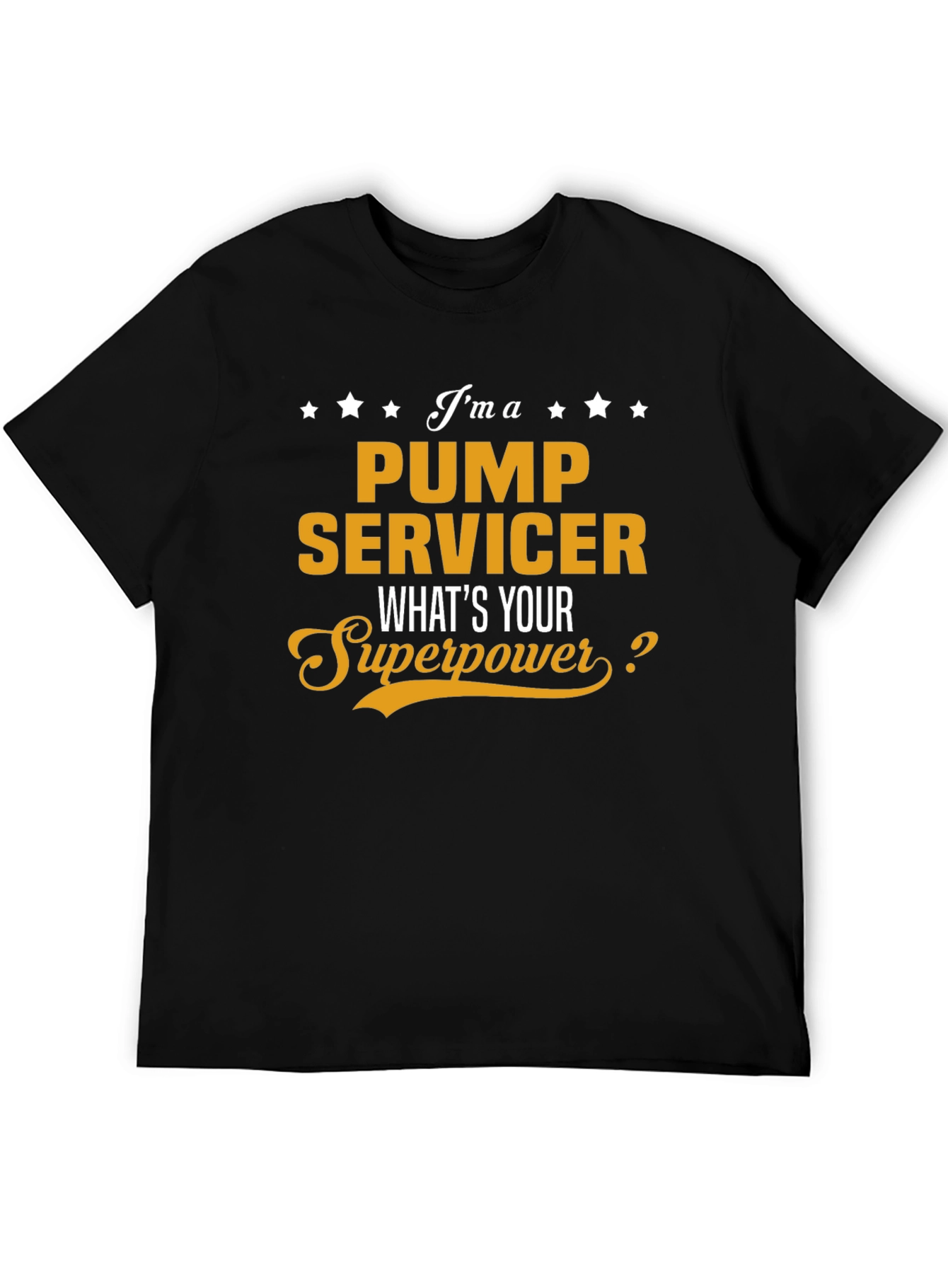 Pump Servicer Superpower T-Shirt
