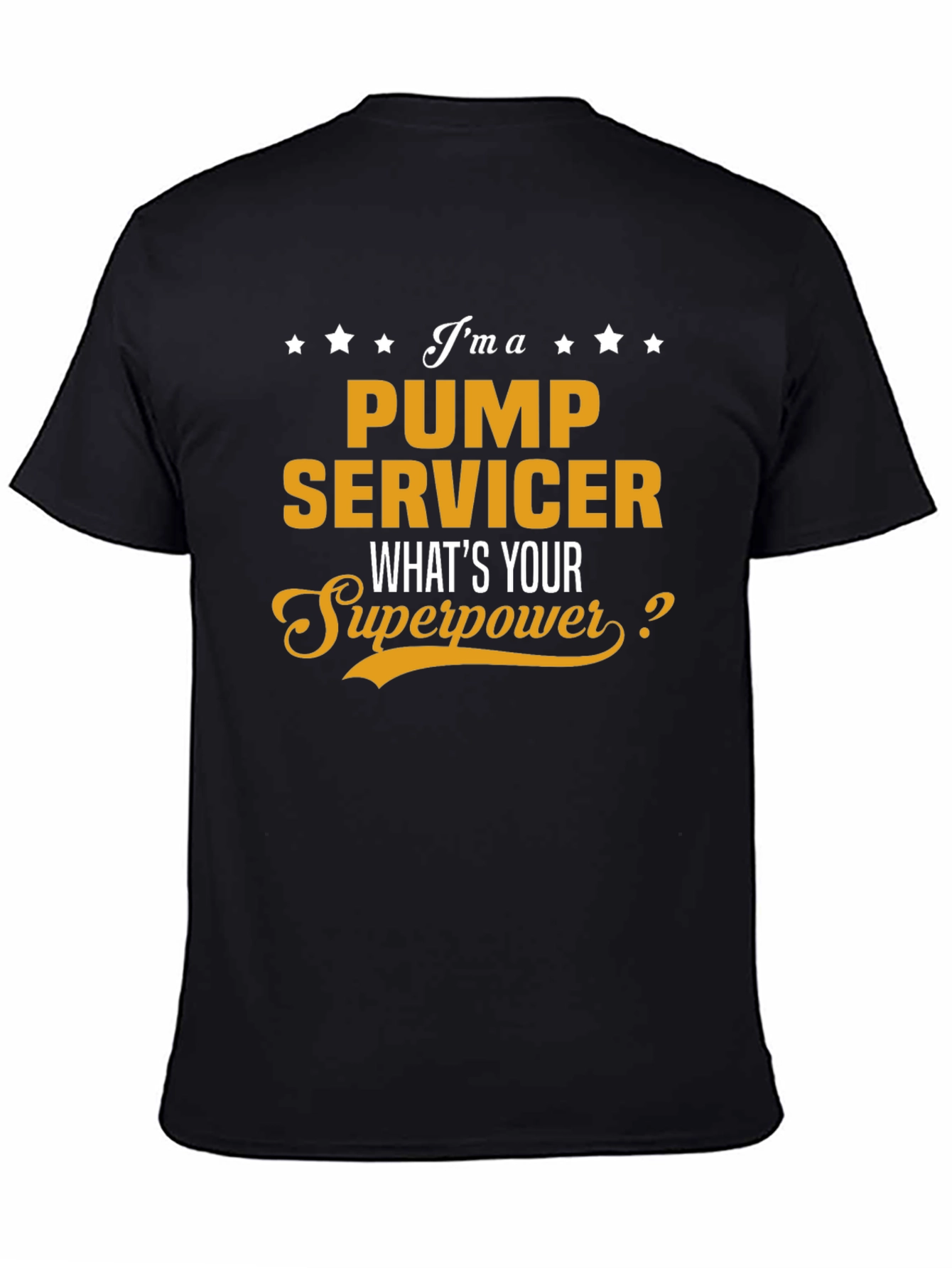 Pump Servicer Superpower T-Shirt