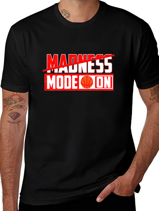 Madness Mode On Graphic T-Shirt