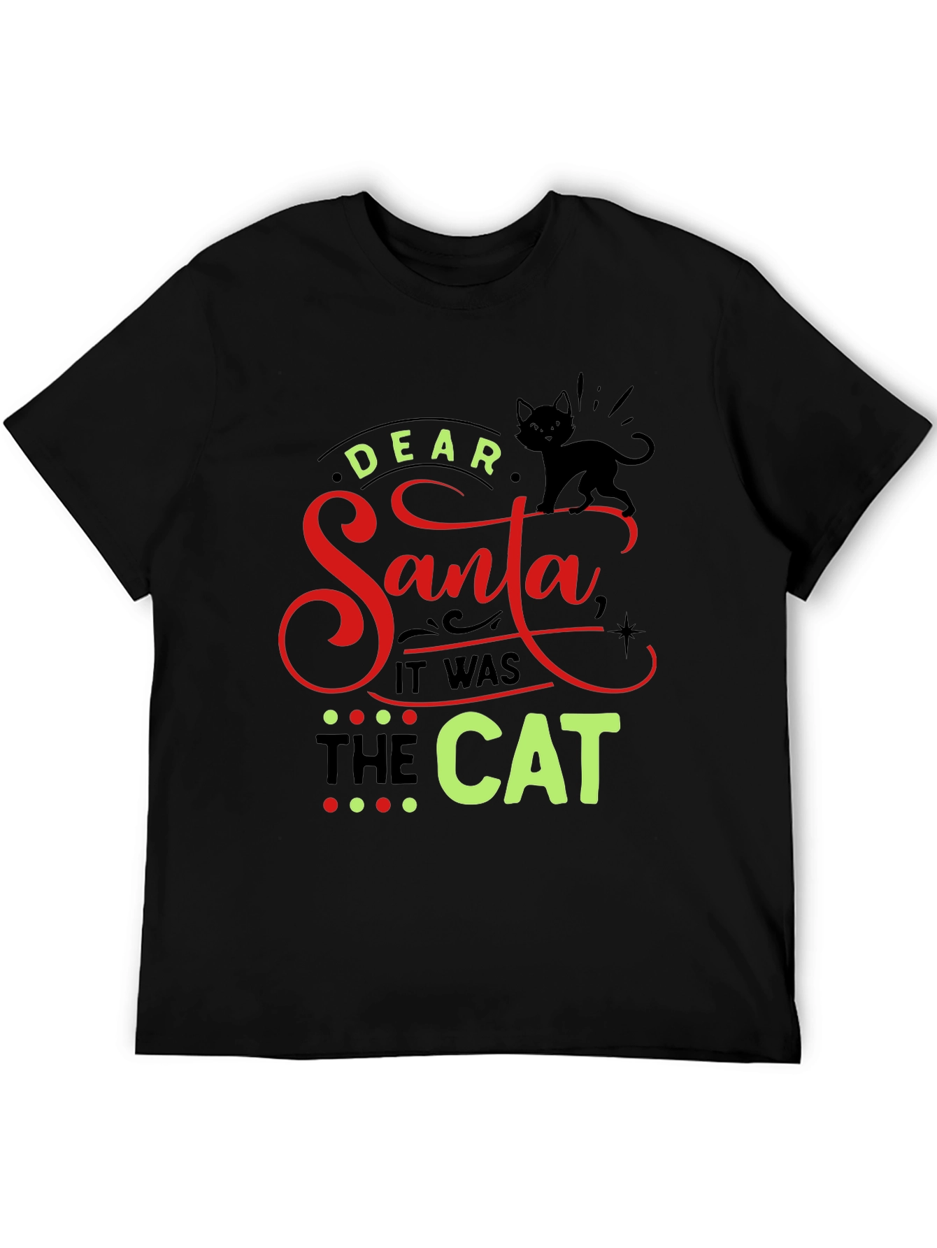 Dear Santa It Was The Cat Christmas T-Shirt