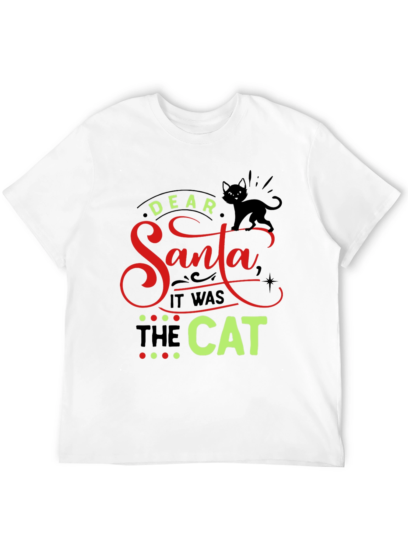Dear Santa It Was The Cat Christmas T-Shirt