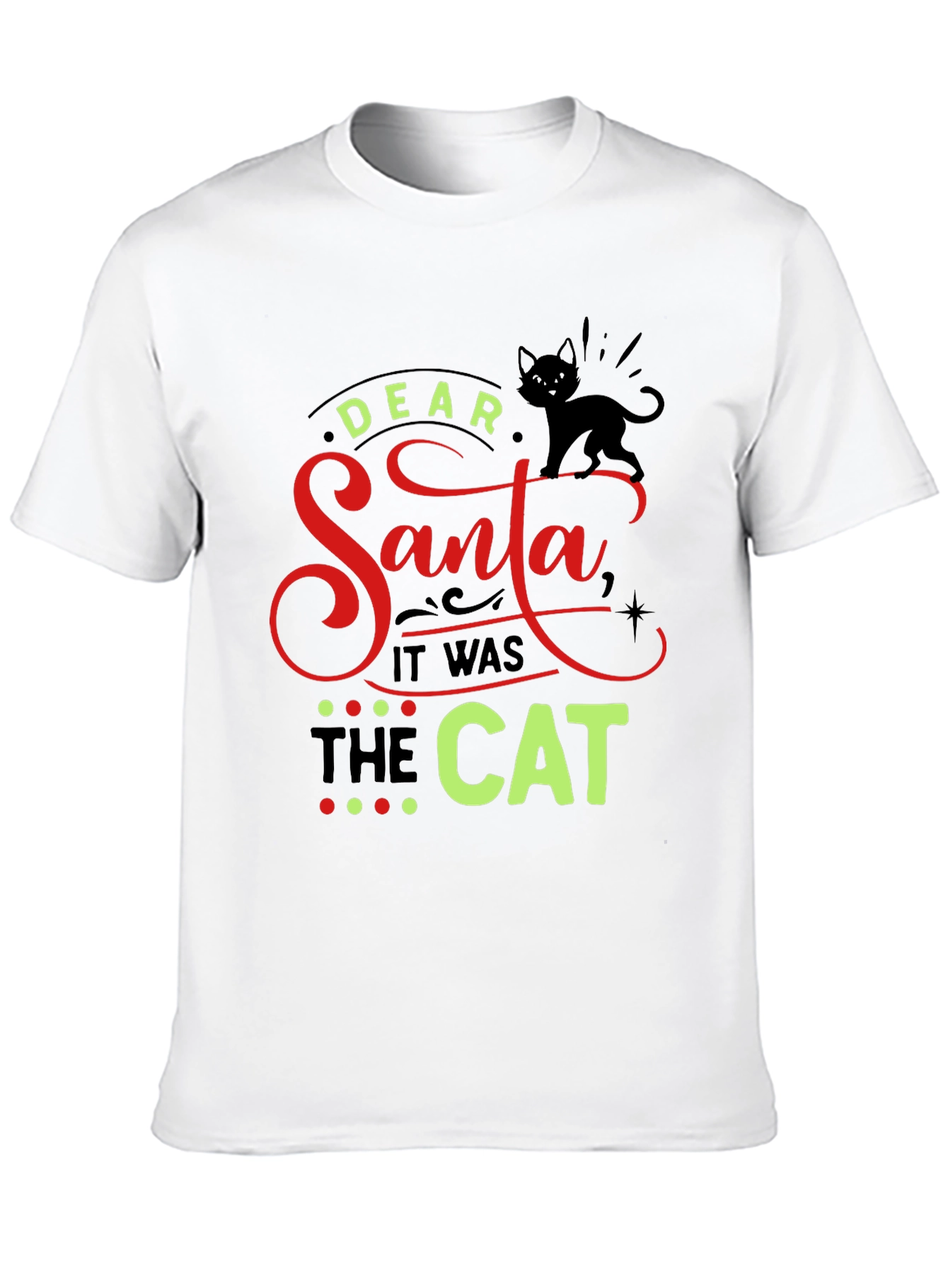 Dear Santa It Was The Cat Christmas T-Shirt