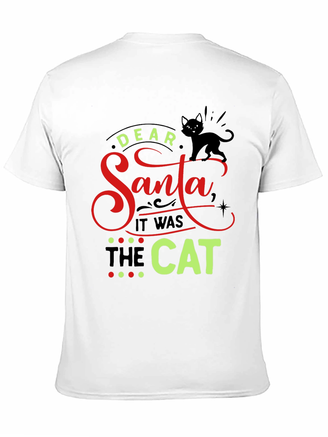 Dear Santa It Was The Cat Christmas T-Shirt