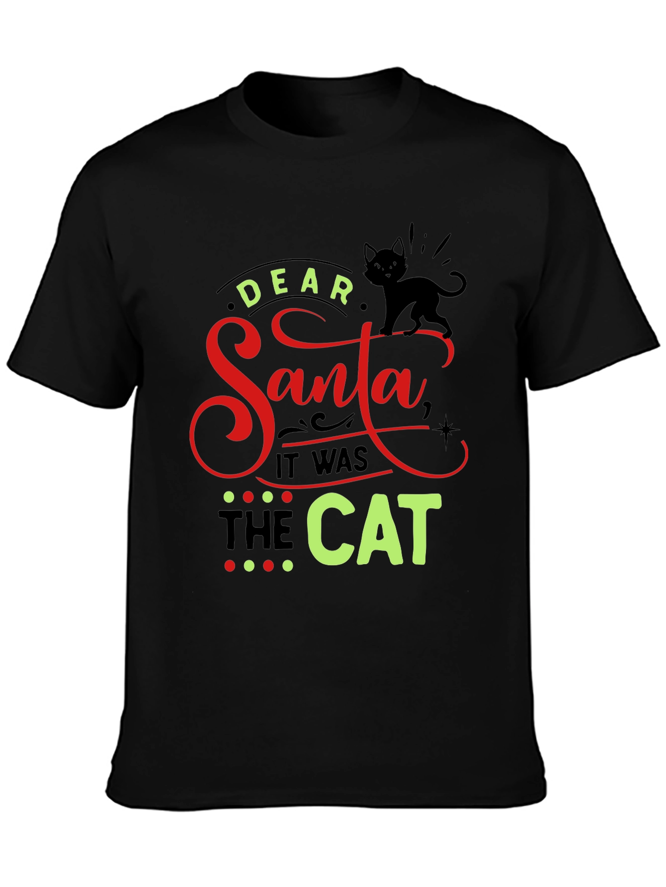 Dear Santa It Was The Cat Christmas T-Shirt