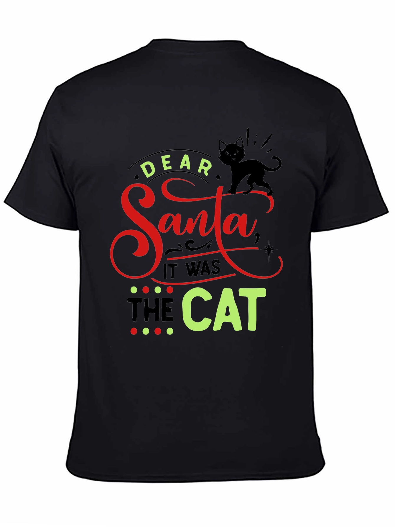 Dear Santa It Was The Cat Christmas T-Shirt