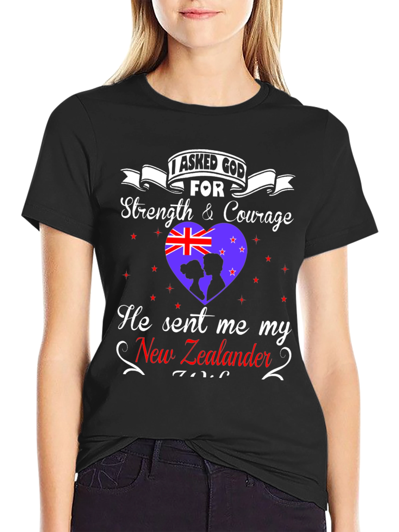 I Asked God For New Zealander T-Shirt