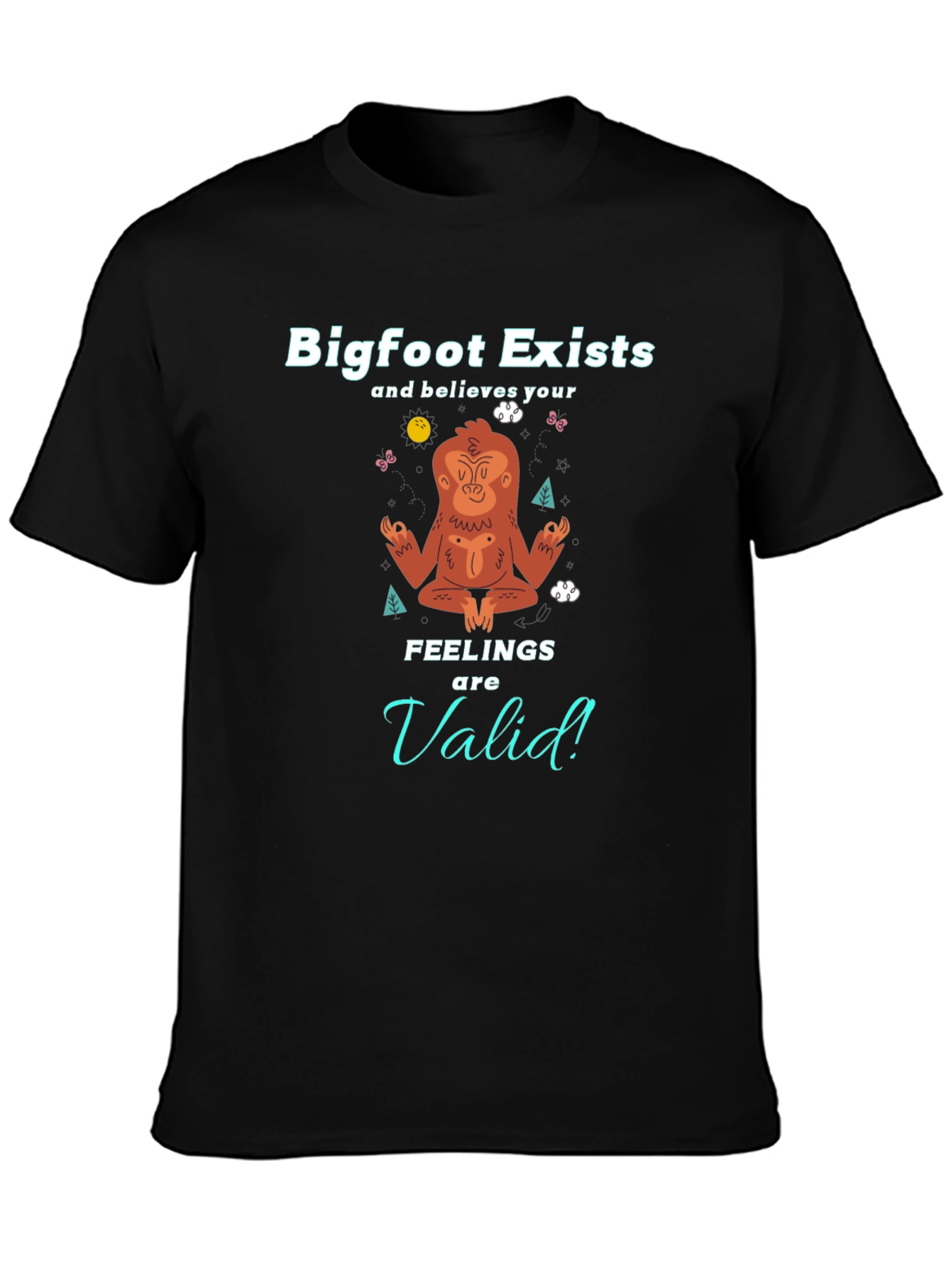 Bigfoot Exists Meditation T-Shirt