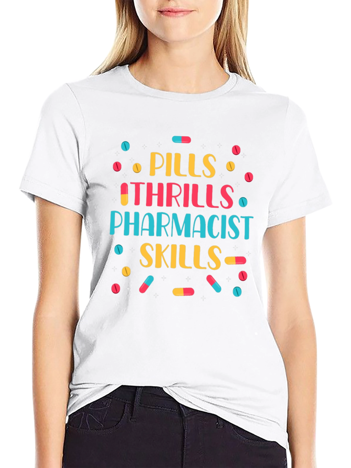 Pills Thrills Pharmacist Skills Graphic Tee