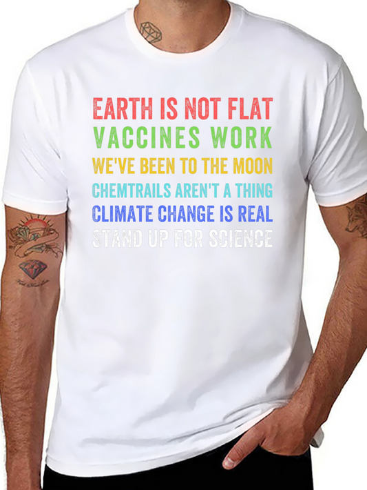 Science Advocate T-Shirt - Earth is Not Flat