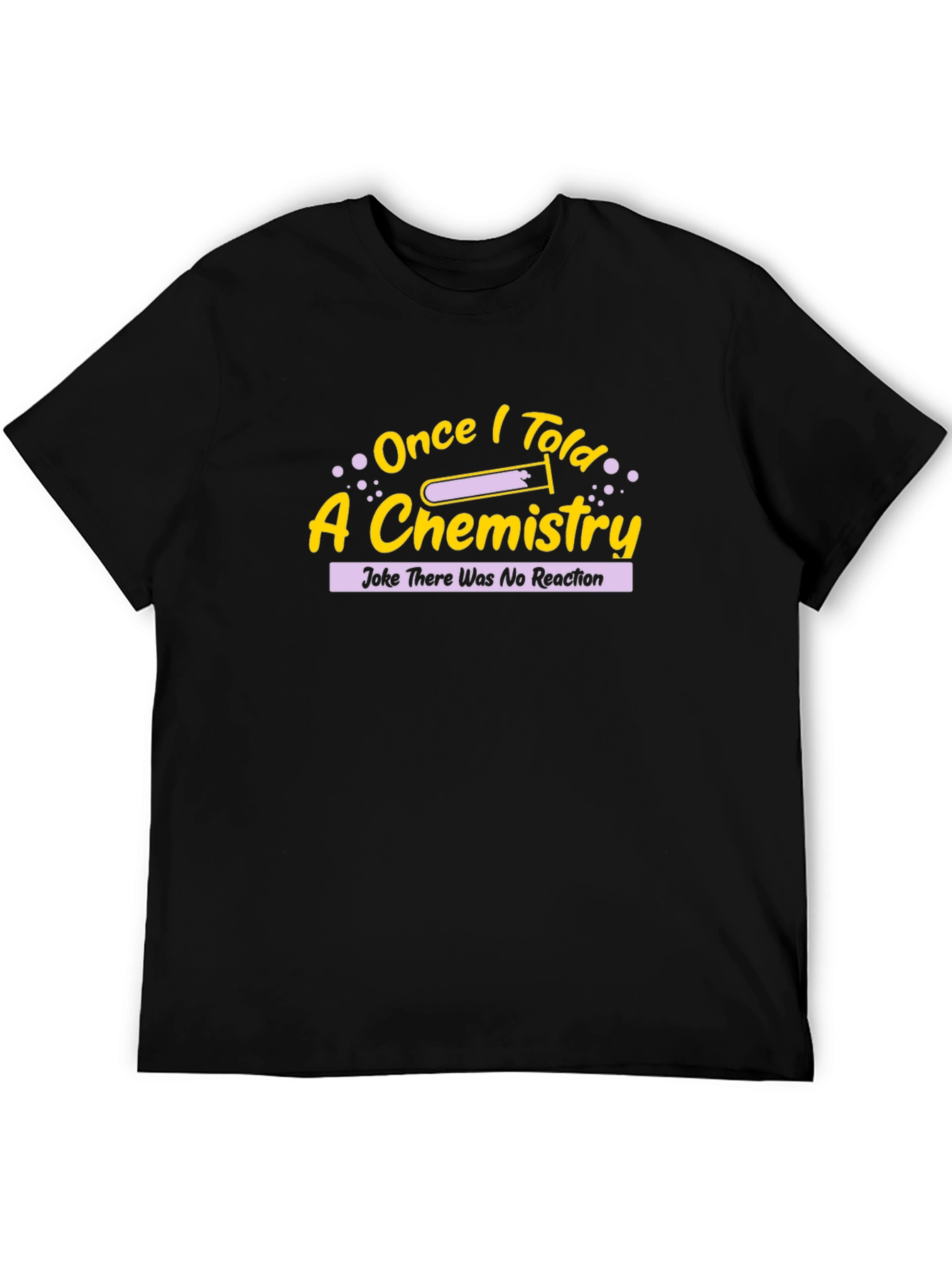 Chemistry Joke T-Shirt - No Reaction Tee