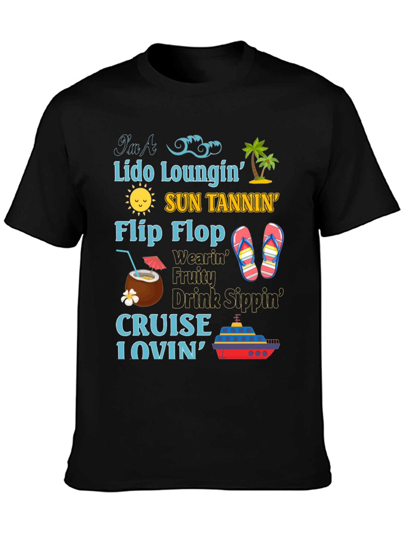 Cruise Lover T-Shirt: Lido Sun Flip Flops & Drinks!