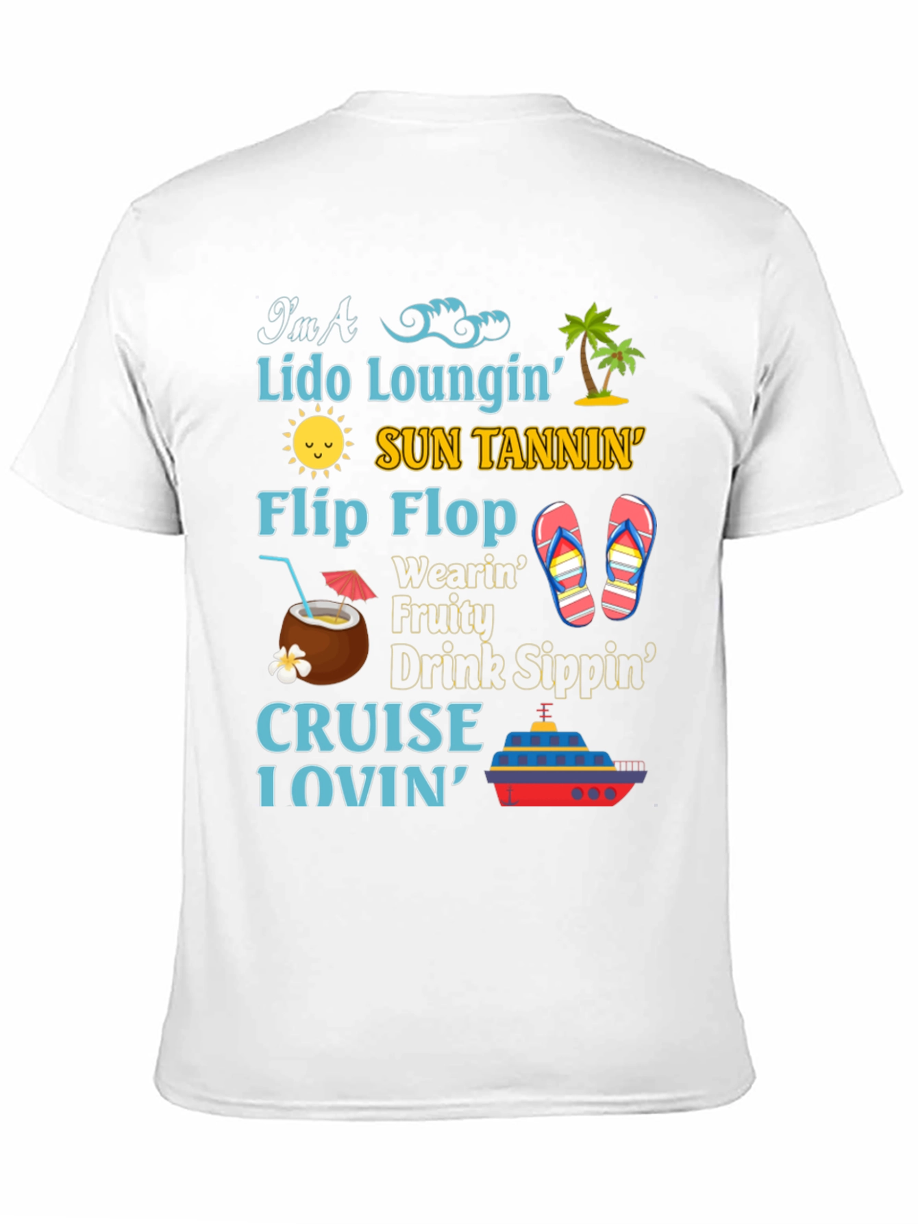 Cruise Lover T-Shirt: Lido Sun Flip Flops & Drinks!