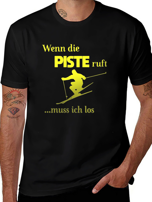 Wenn Die Piste Ruft Skiing T-Shirt