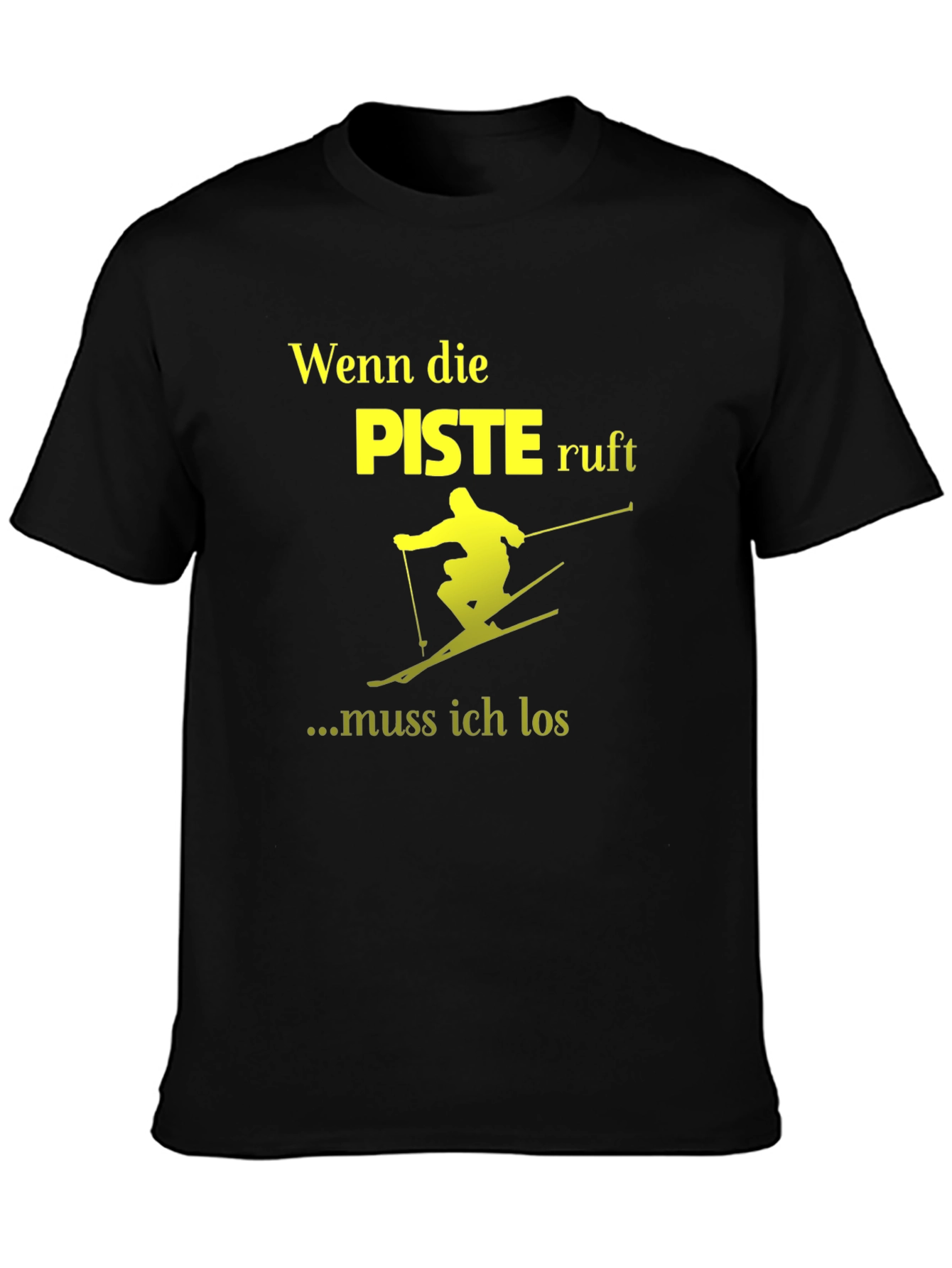 Wenn Die Piste Ruft Skiing T-Shirt