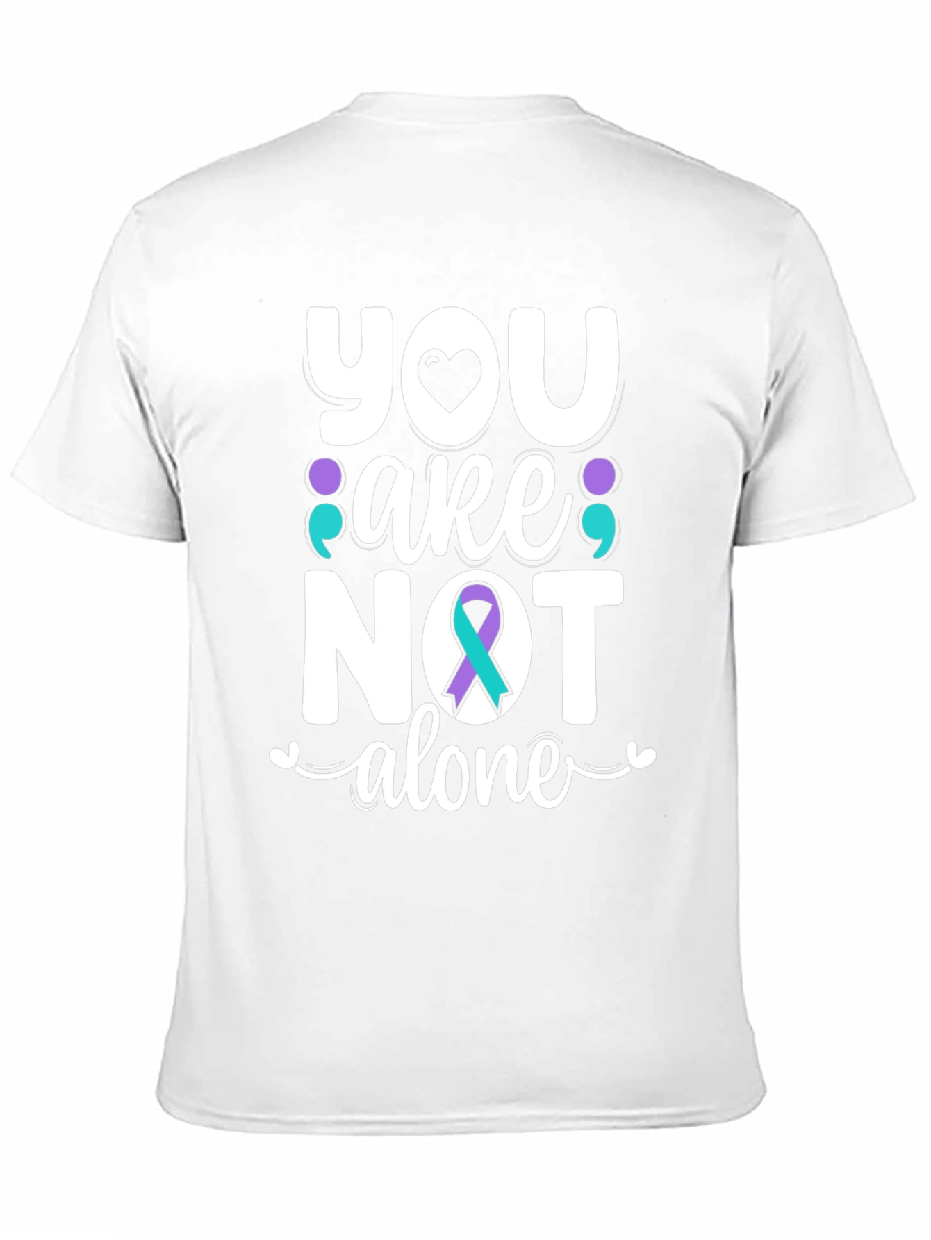 You Are Not Alone T-Shirt Suicide Awareness