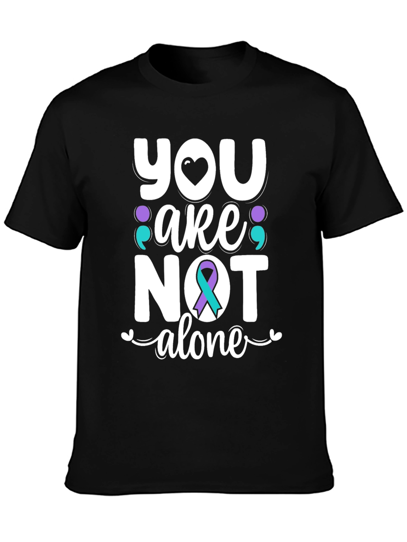 You Are Not Alone T-Shirt Suicide Awareness