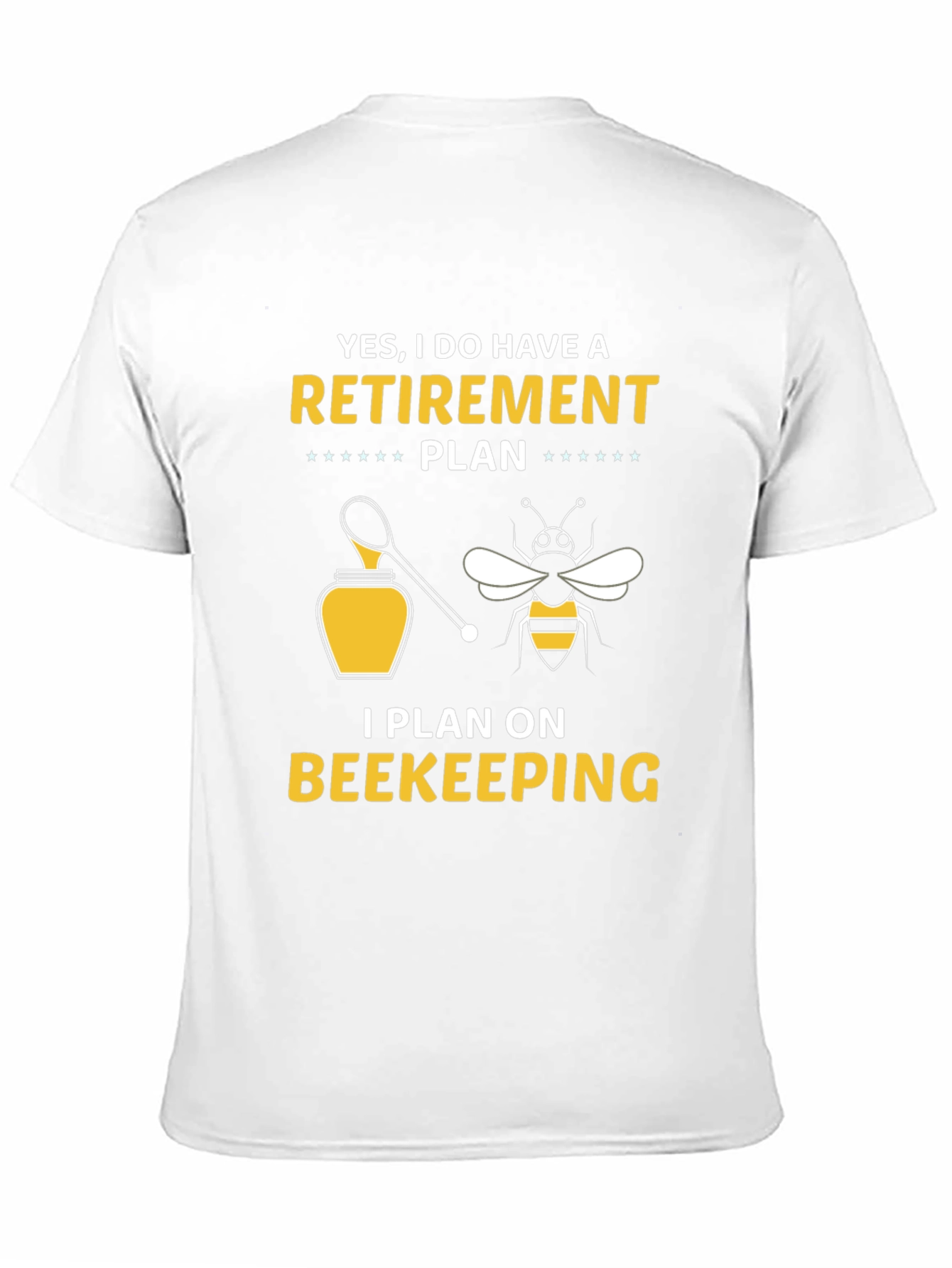 Beekeeping Retirement Plan T-Shirt