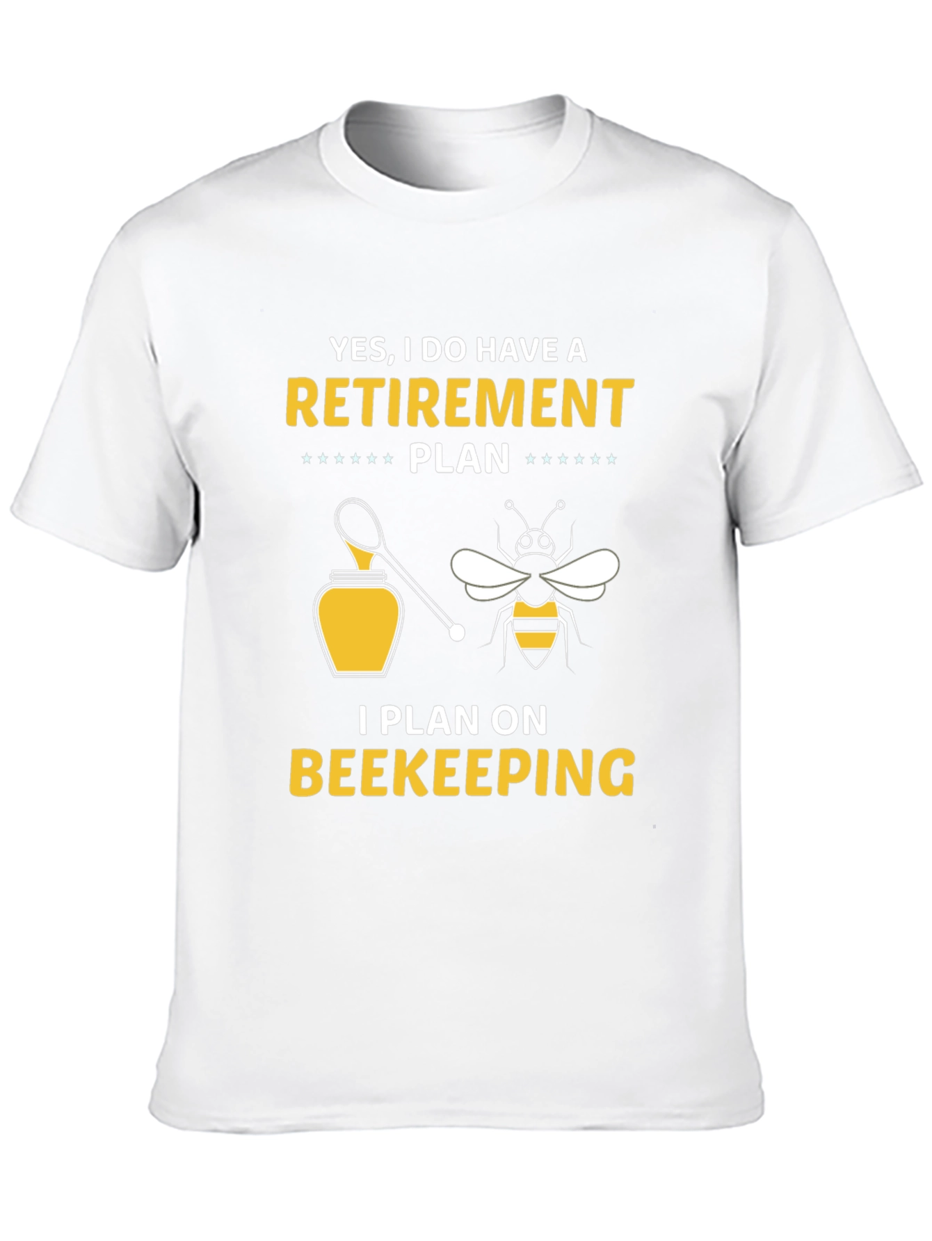 Beekeeping Retirement Plan T-Shirt